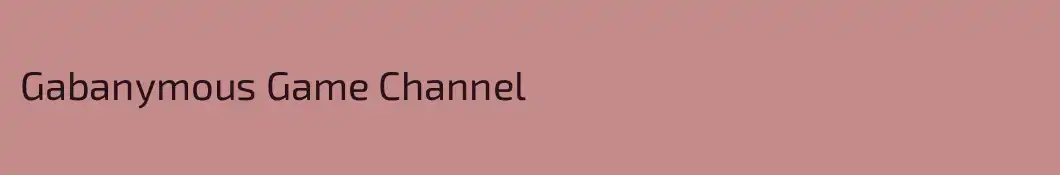 Gabanymous Game Channel